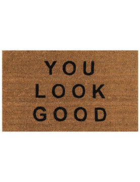 Door Mat - You Look Good