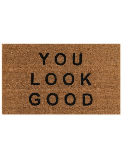 Door Mat - You Look Good